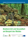 Handbuch: Biodiviersität und Gesundheit am Beispiel des Waldes